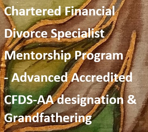 Today August 31st is the Last Day for those eligible to be grandfathered to obtain the temporary discount for the Chartered Financial Divorce Specialist designation - Advanced Accreditation (CFDS-AA)